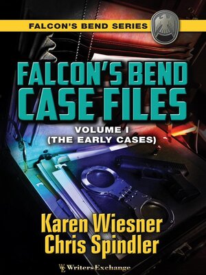 cover image of Falcon's Bend Case Files, Volume I (The Early Cases)